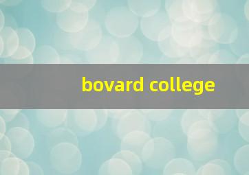 bovard college